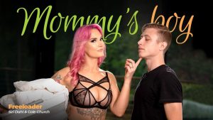 MommysBoy - Freeloader – Siri Dahl, Cole Church - Full Porn Video!