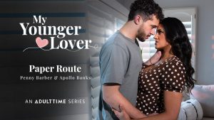 My Younger Lover – Paper Route – Apollo Banks, Penny Barber - Full Porn Video!